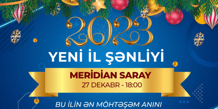 27 Dekabr tarixində Yeni il Şənliyi